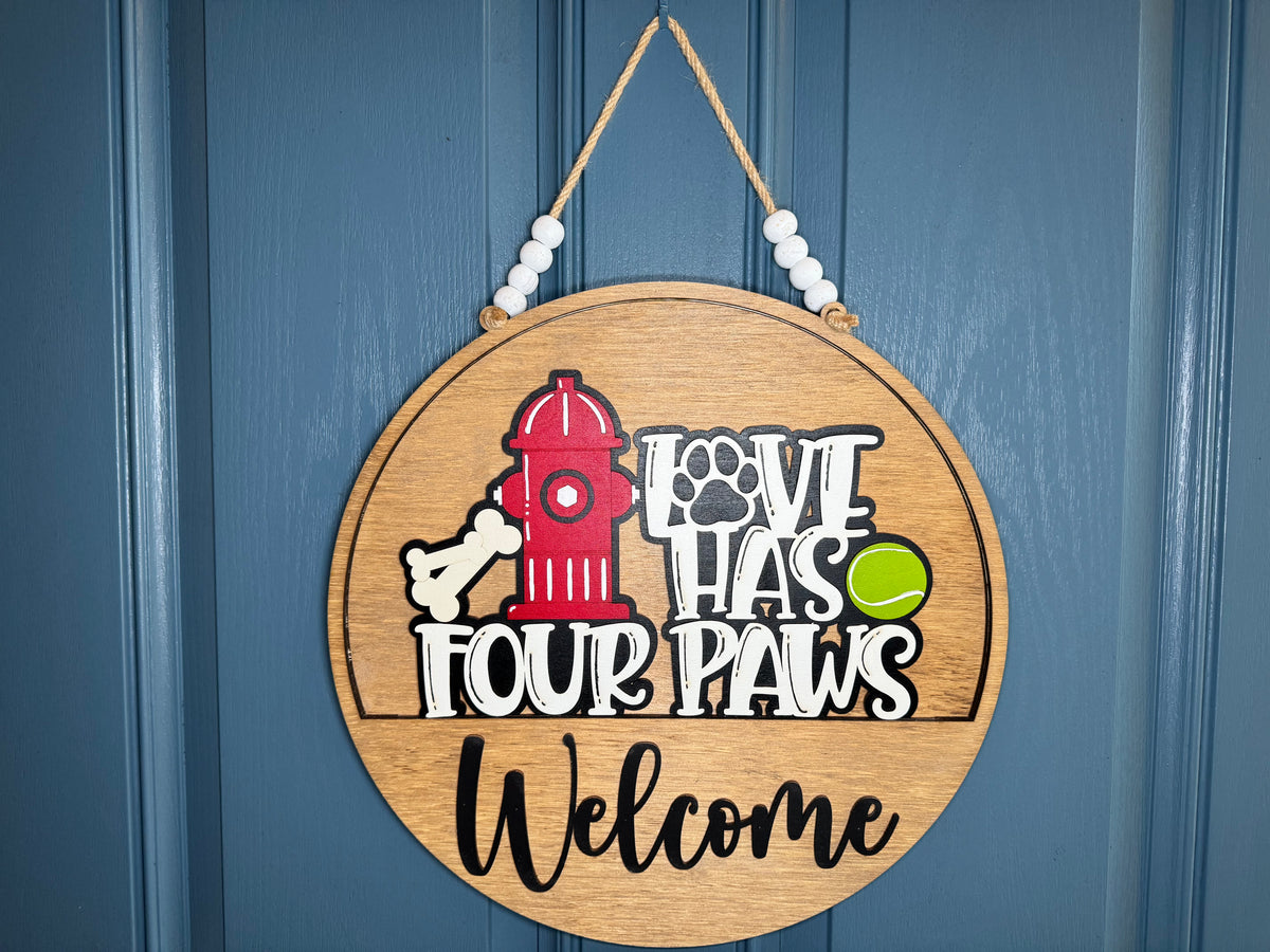 Love has Four Paws Insert for Welcome Sign